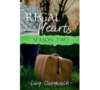 Regal Hearts: Season Two: 2