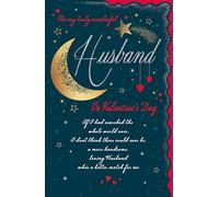 Regal Publishing Valentines Day Card, Truly Wonderful Husband, Moon - 12 x 8 inches