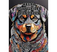 Regal Rottweiler Mandalas: Majestic Adult Coloring Book