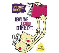 Regálame la salud de un cuento (Pozo de Siquem, Band 162)