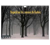 Regard sur les saisons du Québec (Calendrier mural 2026 DIN A4 vertical), CALVENDO calendrier mensuel: Petit voyage au fil des saisons