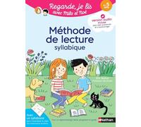 Regarde je lis avec Mila et Noé - Méthode de lecture syllabique