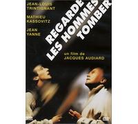 Regarde les hommes tomber