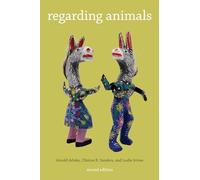 Regarding Animals (Animals Culture And Society)
