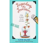 Regarding the Fountain: A Tale, in Letters, of Liars and Leaks (Regarding the...(Hardcover))