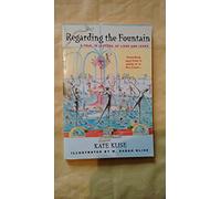 Regarding the Fountain: A Tale, in Letters, of Liars and Leaks (Regarding the...(Paperback))