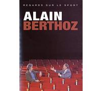 Regards sur le sport alain berthoz