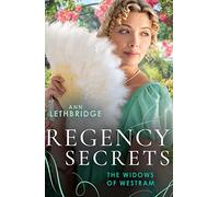 Regency Secrets: The Widows Of Westram: A Lord for the Wallflower Widow (The Widows of Westram) / An Earl for the Shy Widow