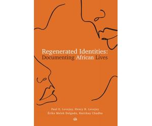 Regenerated Identities: Documenting African Lives
