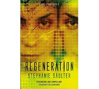 Regeneration: ®Evolution Book 3