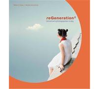 reGeneration2: Tomorrow's Photographers Today