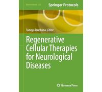 Regenerative Cellular Therapies for Neurological Diseases: 227 (Neuromethods, 227)