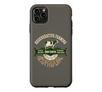 Regenerative Farming Agriculture Protect Revive Healthy Soil Case for iPhone 11 Pro Max