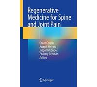 Regenerative Medicine for Spine and Joint Pain