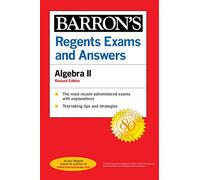 Regents Exams and Answers: Algebra II Revised Edition (Barron's New York Regents)