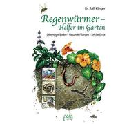 Regenwurmer - Helfer im Garten: Lebendiger Bode, Klinger Hardcover Hardc.