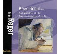 Reger / Bach: Variations op.81 / Telemann Variations op.134