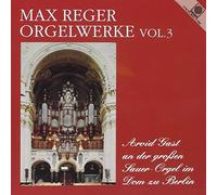 Reger: Complete Organ Works, Vol.3