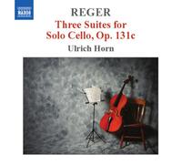 Reger, M. - 3 Suites for Solo Cello