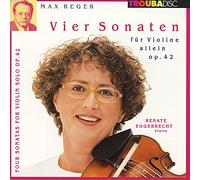 Reger, M. - 4 Sonatas for Violin Solo