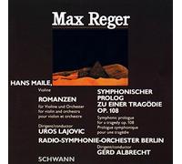 Reger, M. - Symphony Prologue Tragedy/Violin Roman
