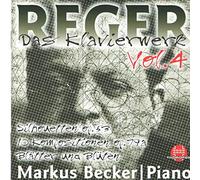 Reger: Piano Works, Vol.4