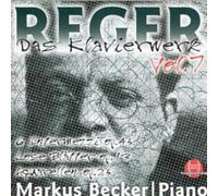 Reger: Piano Works, Vol.7