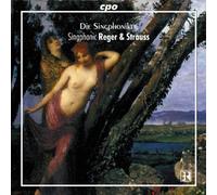 Reger/Strauss - Singphonic Reger And Strauss (Die Singphoniker)