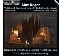 Reger: Variations and Fugue on a theme by Beethoven / Ballet Suite / Four Bocklin Tone Pictures