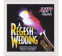 Regesh - Abish Brodt & Shmuel Brazil - A Regesh Wedding