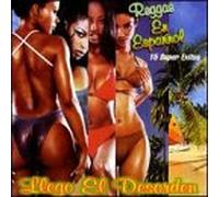 Reggae En Espanol - Llego El Desorden