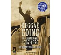 Reggae Going International 1967 to 1976 : The Bunny 'Striker' Lee Story