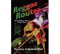 Reggae Routes: Story of Jamaican Music