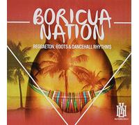 Boricua Nation - Reggaeton, Roots & Dancehall Rhythms