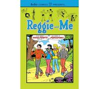 Reggie And Me: Series: Archie Comics Presents
