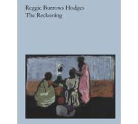 Reggie Burrows Hodges: The Reckoning
