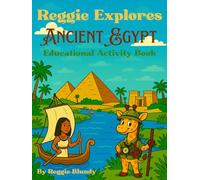 Reggie Explores Ancient Egypt: Activity Book