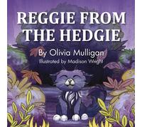 REGGIE FROM THE HEDGIE