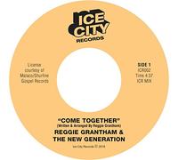 Reggie Grantham & The New Generation - Come Together [7" VINYL]