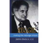 Reggie: Making the Message Simple