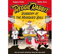 Reggie Rabbit: Robbery at the Masqued Ball