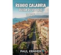 Reggio Calabria Guida Di Viaggio 2025