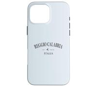 Reggio Calabria Italy | Reggio Calabria Italia Graphic Print Case for iPhone 16 Pro Max