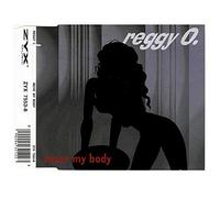 Reggy O - Move My Body
