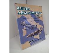 Regia Aeronautica, Vol. 2: Pictorial History of the Aeronautica Nazionale Repubblicana and the Italian Co-Belligerent Air Force 1943-1945 - Aircraft Specials series (6044): v. 2