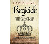 Regicide: Peter Abelard and the Great Jewel