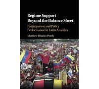 Regime Support Beyond the Balance Sheet: Participation and Policy Performance in Latin America