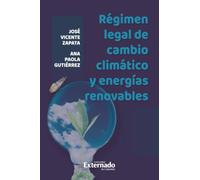 Régimen legal de cambio climático y energías renovables