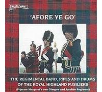 Regimental Band High - Afore Ye Go
