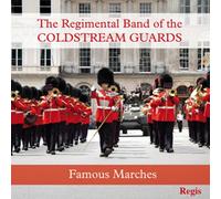 Regimental Band of Coldstream Guards - Regimental Band of Coldstream Guards: Famous